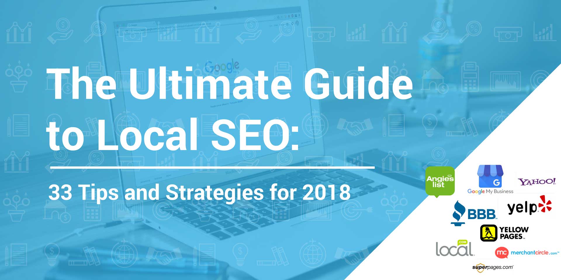 The Ultimate Guide to Local SEO: 33 Tips and Strategies for 2018